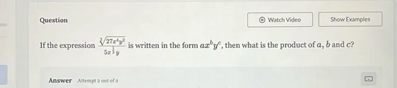 If the expression (sqrt[3]27 x^4 y^2)/(5 x^(1/3) y) is written in the form a x^b y^c, then what is the product of a, b and c?