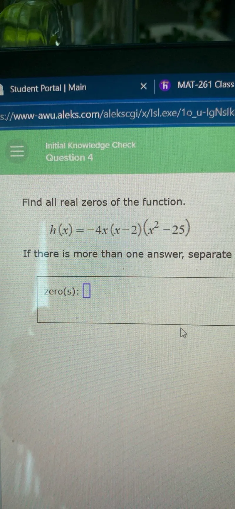 Find all real zeros of the function.
h(x)=-4 x(x-2)(x^2-25)