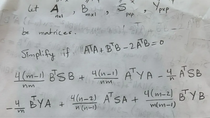 Simplify if AᵀA + BᵀB - 2AᵀB = 0  
(4(m-1)/(nm))BᵀSB + (4(n-1)/(nm))AᵀYA - (4/n)AᵀSB  
- (4/m)BᵀYA + (4(n-2)/(n(n-1)))AᵀSA + (4(m-2)/(m(m-1)))BᵀYB
