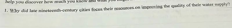 Why did late nineteenth-century cities focus their resources on improving the quality of their water supply?