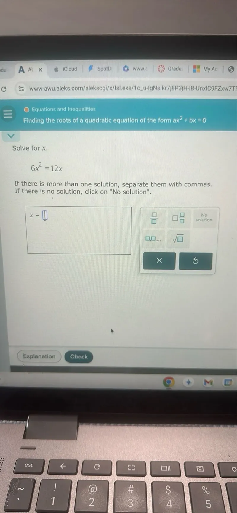 Equations and Inequalities
Finding the roots of a quadratic equation of the form ax^2+bx=0

Solve for x.

6 x^2=12 x

If there is more than one solution, separate them with commas. If there is no solution, click on "No solution".

x=