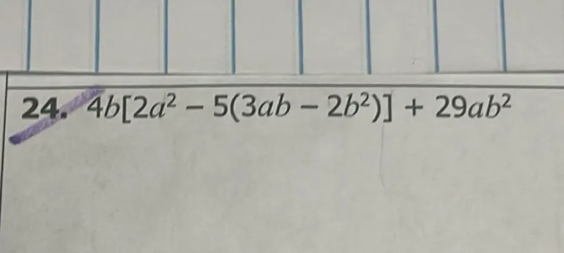 4b[2a^2-5(3ab-2b^2)]+29ab^2