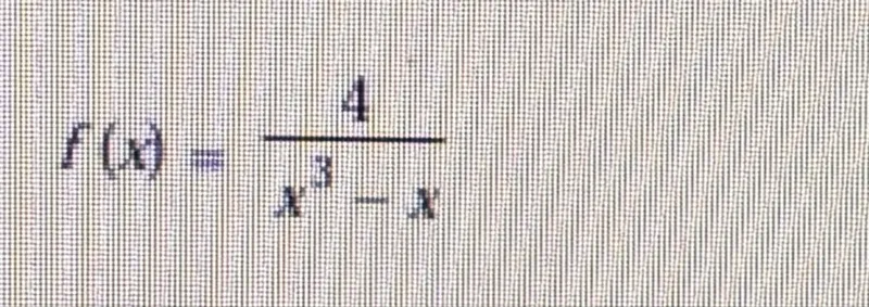 f(x)=4/(x^3-x)