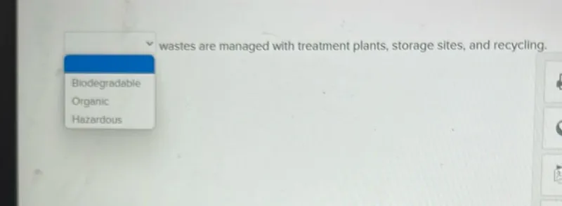 wastes are managed with treatment plants, storage sites, and recycling.