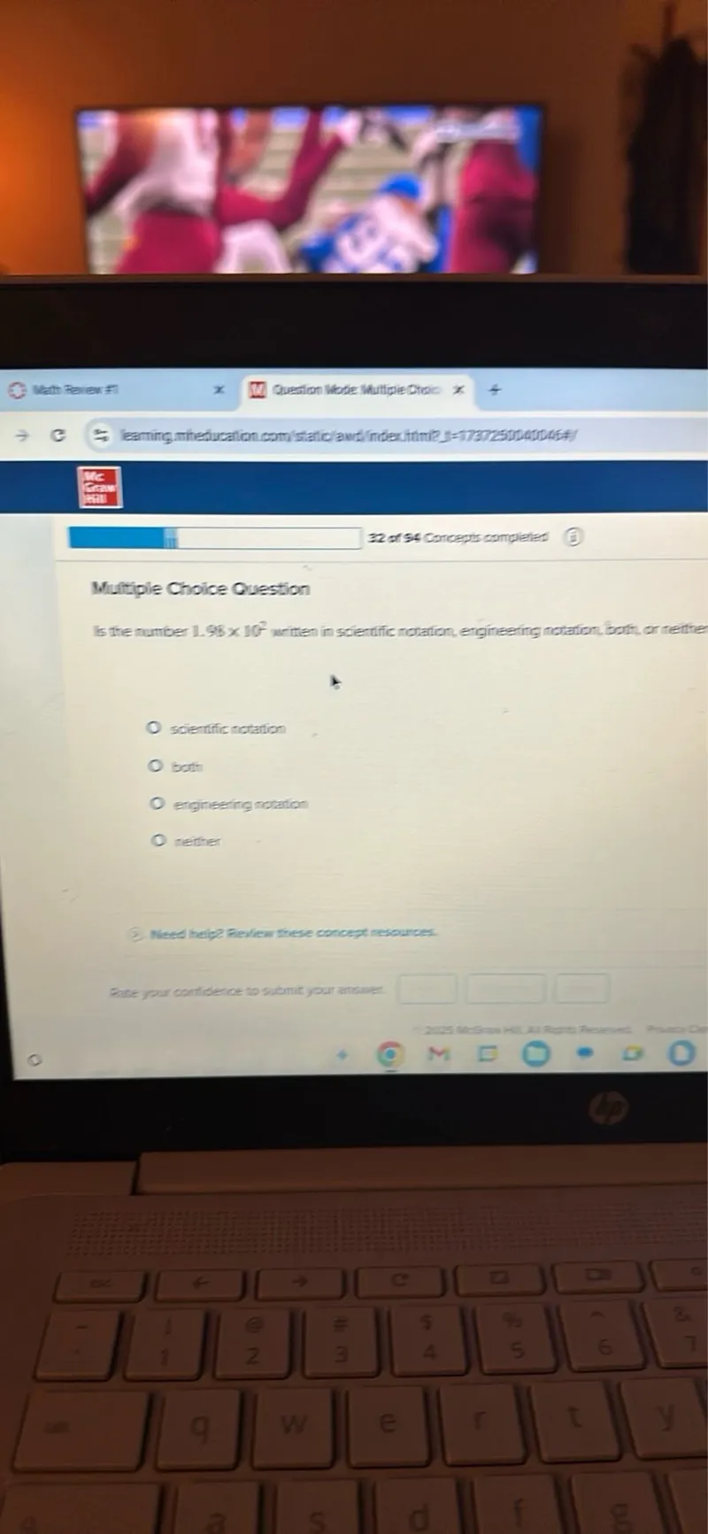 Is the number 1.98 × 10^2 written in scientific notation, engineering notation, both, or neither?
- scientific notation
- both
- engineering notation
- neither