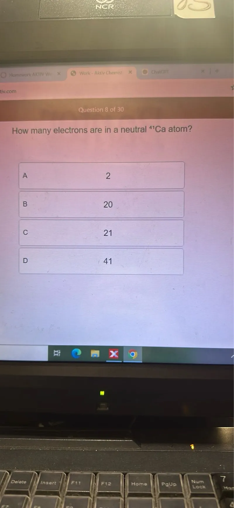 How many electrons are in a neutral ^41Ca atom?

A 2

B 20

C 21

D 41