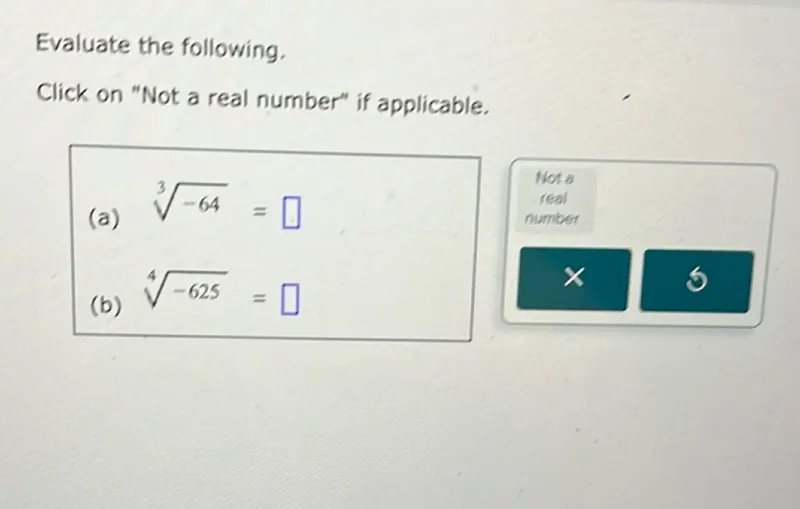 (a) ∛(-64)= □
(b) ∜(-625)=