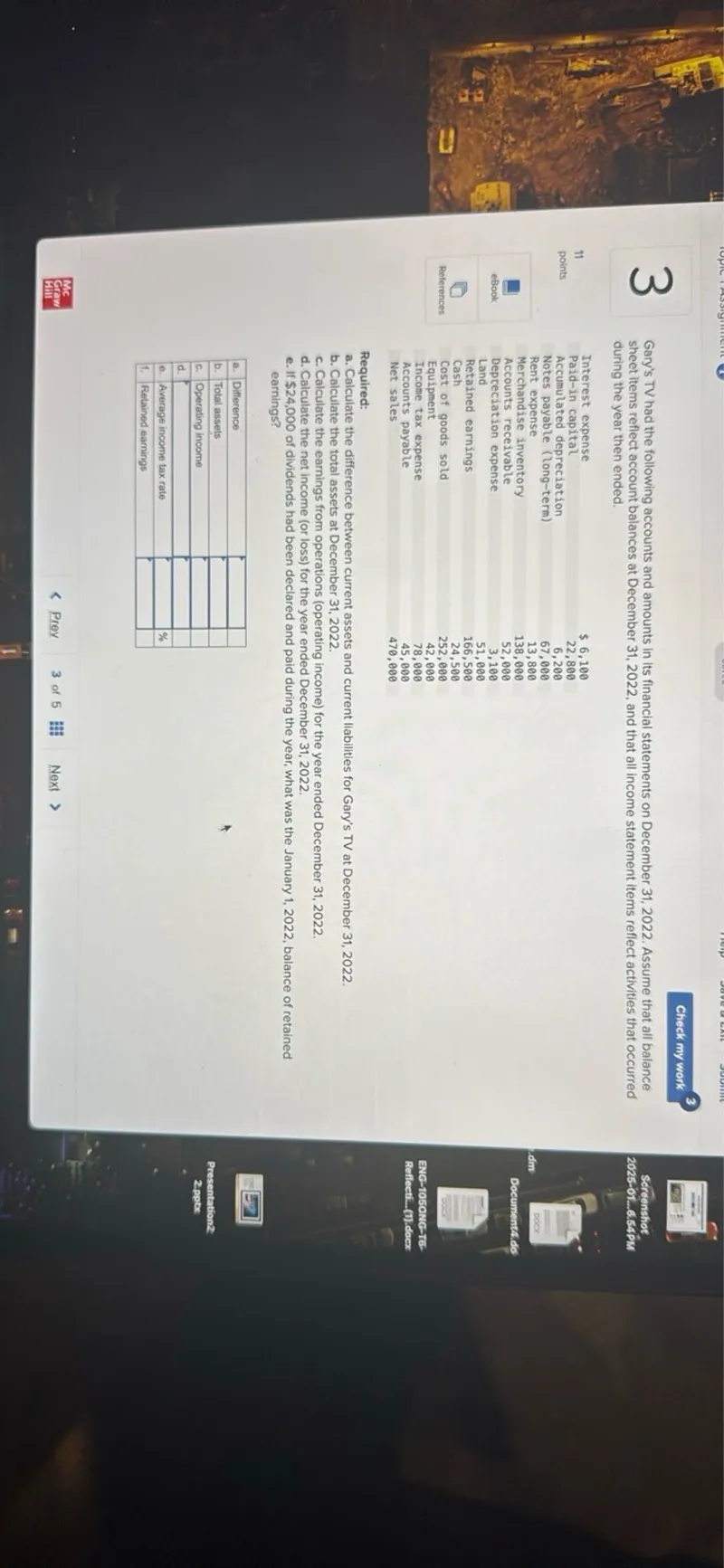 Reconcile the difference between gross and current liabilities of Gary's TV  Decorating 31, 2022.
Required: this difference between current liabilities on Gary's TV  Decorating balance sheet at December 31, 2022, and the year end balances of the accounts payable and notes payable accounts at December 31, 2022, below:

a. Calculate the net income (loss) for the year ended December 31, 2022
b. Calculate the net increase (decrease) in cash for the year ended December 31, 2022
c. Calculate the total current liabilities at December 31, 2022
d. Calculate the total owner's equity at December 31, 2022
e. Prepare the statement of owner's equity for the year ended