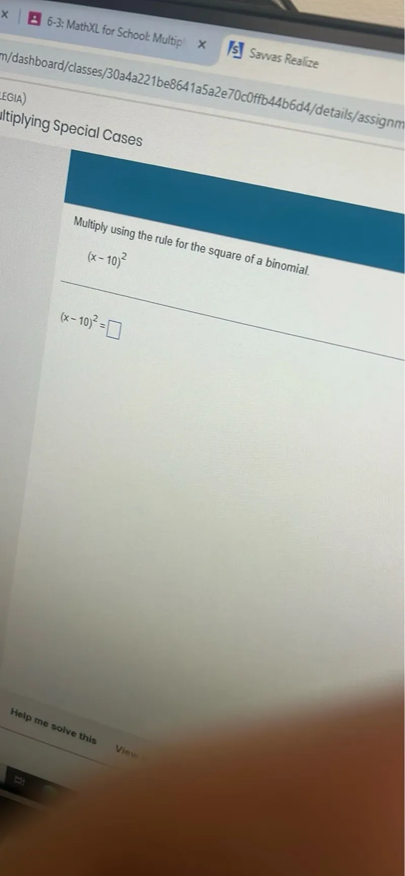 Multiply using the rule for the square of a binomial.

(x-10)^2

(x-10)^2=