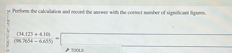 Perform the calculation and record the answer with the correct number of significant figures.
(34.123+4.10)/(98.7654-6.655)=