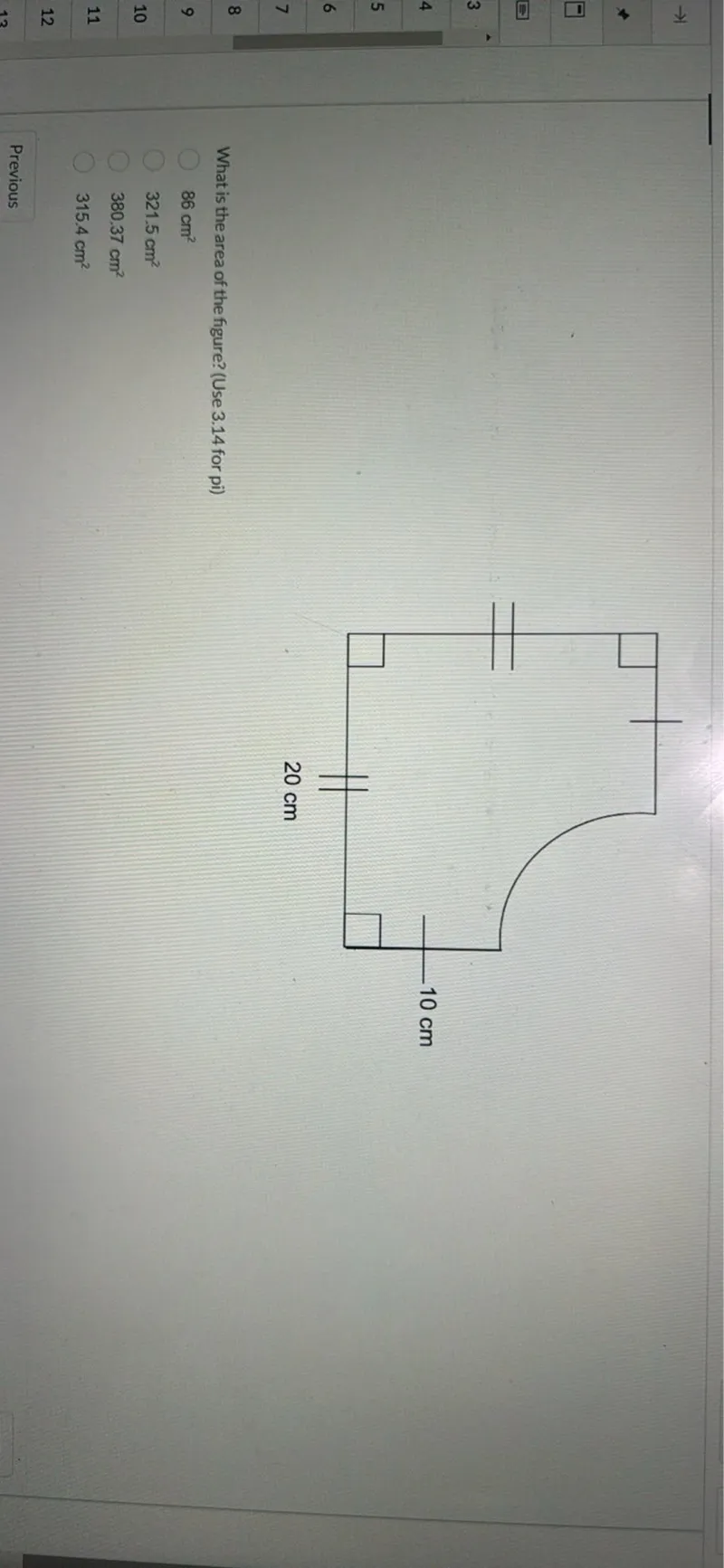 What is the area of the figure? (Use 3.14 for pi)