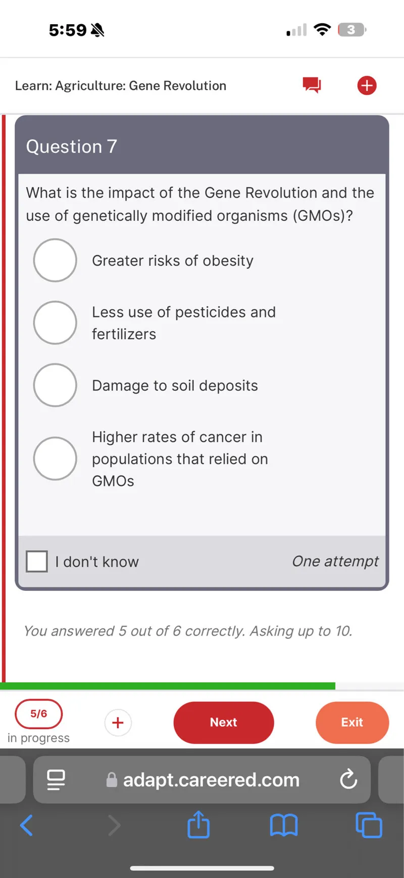 What is the impact of the Gene Revolution and the use of genetically modified organisms (GMOs)? Greater risks of obesity Less use of pesticides and fertilizers Damage to soil deposits Higher rates of cancer in populations that relied on GMOs I don't know